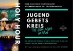"Holy Hour" - Jugendgebetskreis, Sonntag, 26.10.2025 um 18 Uhr