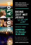 Herzliche Einladung zur Holy Hour - Deine Zeit mit Jesus