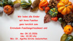 Familiengottesdienste zu Erntedank in unserer Seelsorgeeinheit